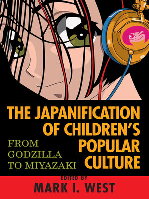 cover image of The Japanification of Children's Popular Culture